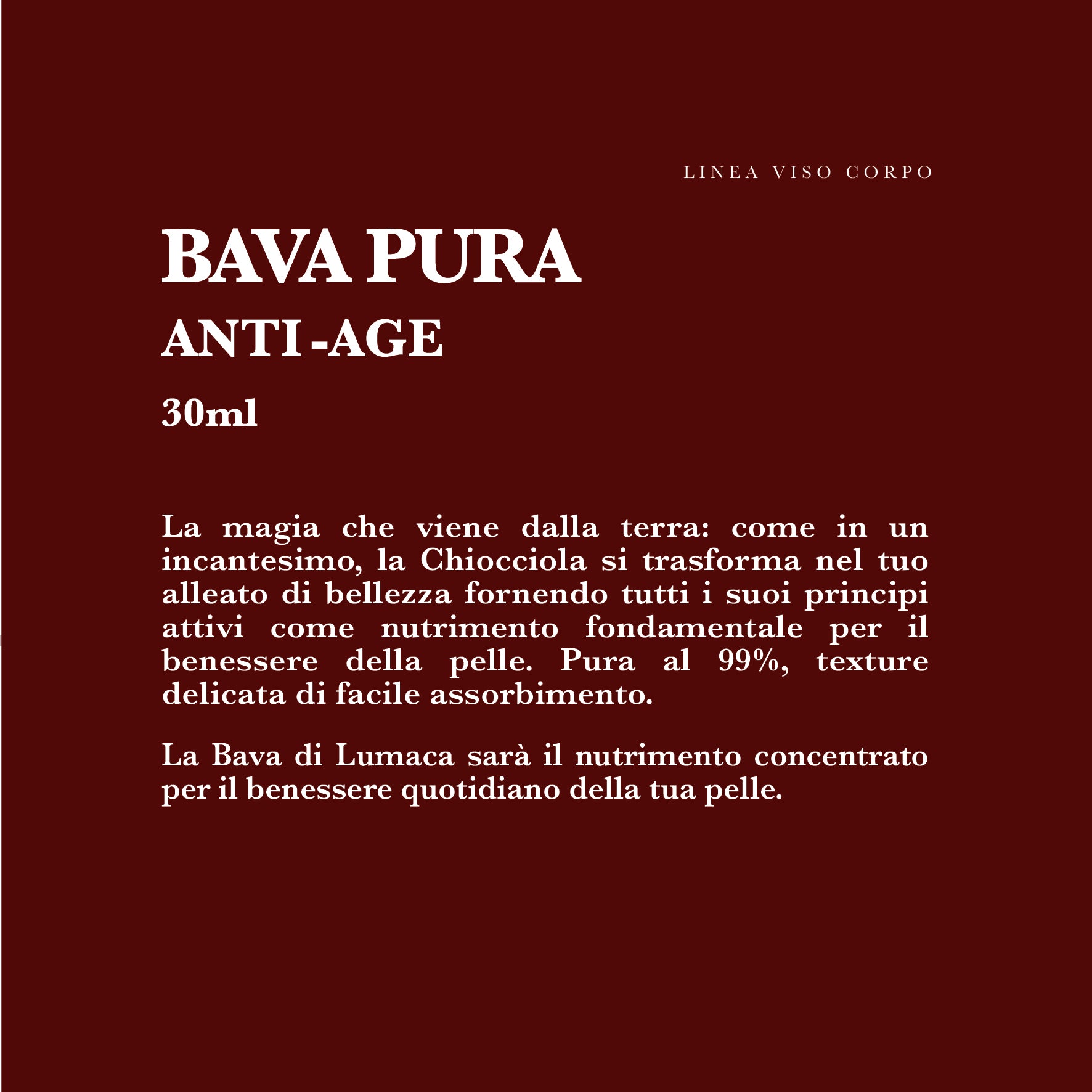 BAVA DI LUMACA Pura al 99%